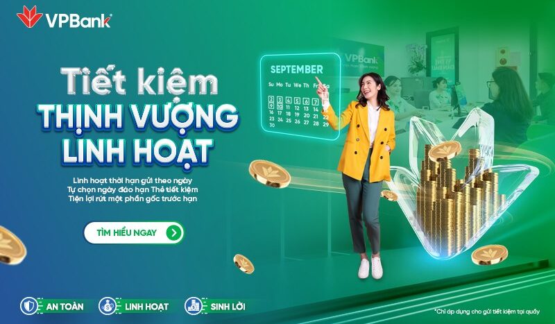 VPBank cung cấp nhiều sản phẩm gửi tiết kiệm